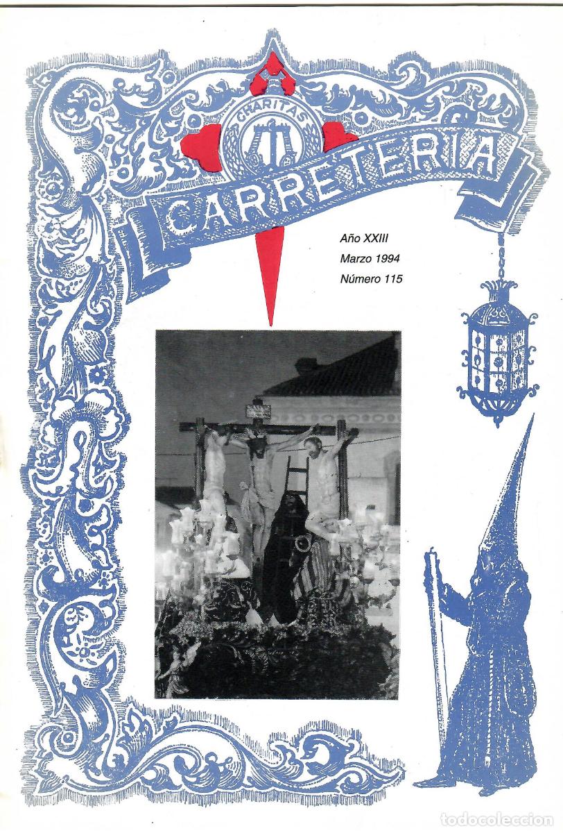 Coleccionismo de Revistas y Peri&oacute;dicos: SEMANA SANTA SEVILLA, BOLET&Iacute;N HERMANDAD LA CARRETER&Iacute;A N&ordm; 115, MARZO 1994
