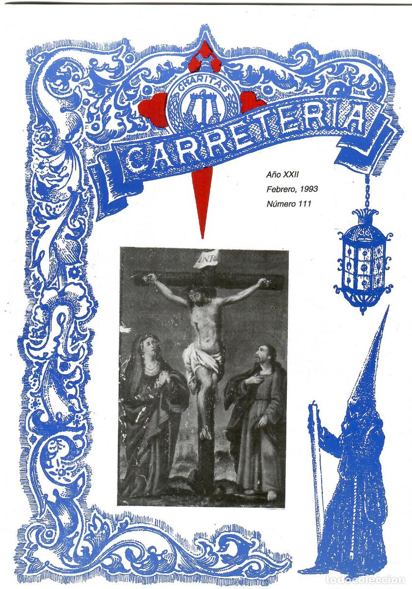 Coleccionismo de Revistas y Peri&oacute;dicos: SEMANA SANTA SEVILLA, BOLET&Iacute;N HERMANDAD LA CARRETER&Iacute;A N&ordm; 111, FEBRERO 1993
