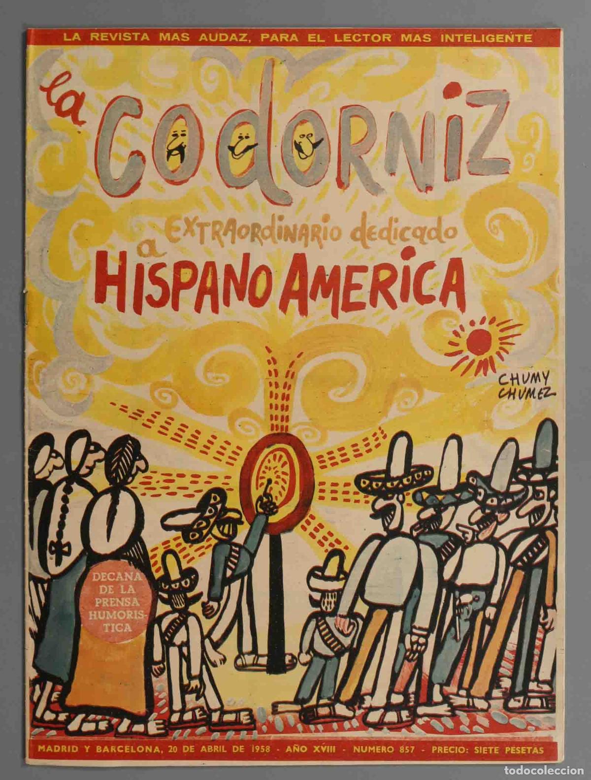 Coleccionismo de Revistas y Peri&oacute;dicos: LA CODORNIZ. 1958. 857. extraordinario dedicado a HISPANOAMERICA