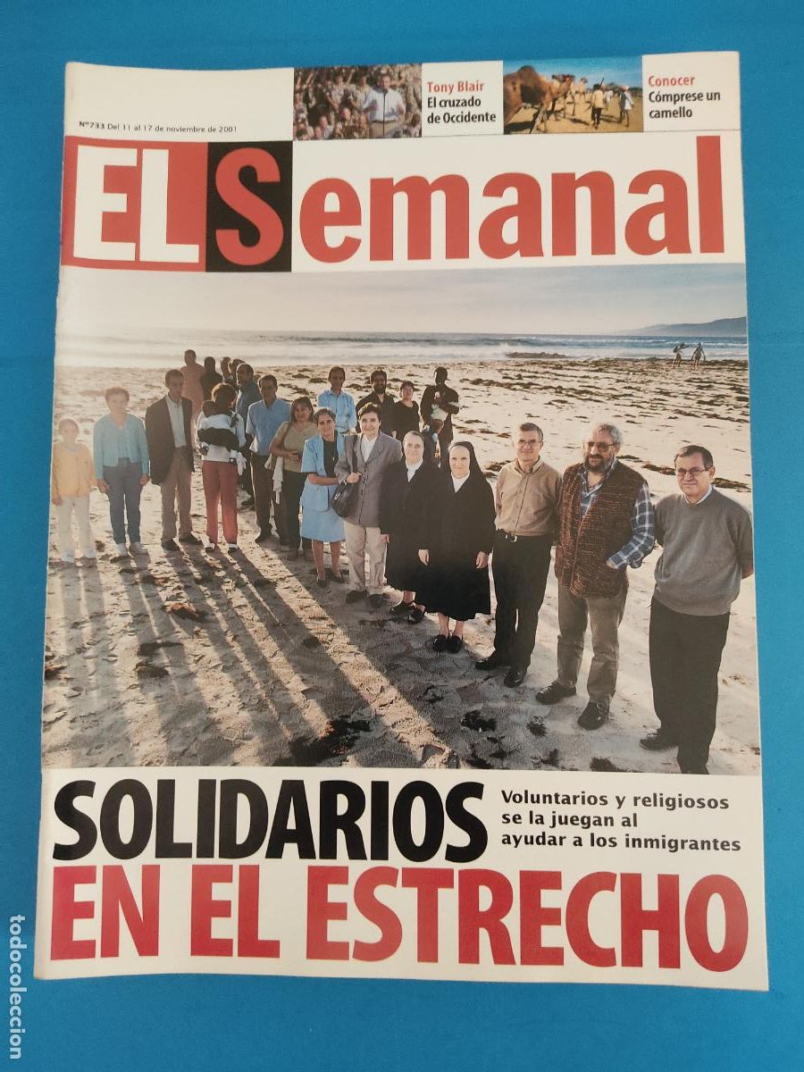 Coleccionismo de Revistas y Peri&oacute;dicos: REVISTA EL SEMANAL INMIGRANTES ESTRECHO TONY BLAIR CAMELLOS N&ordm; 733