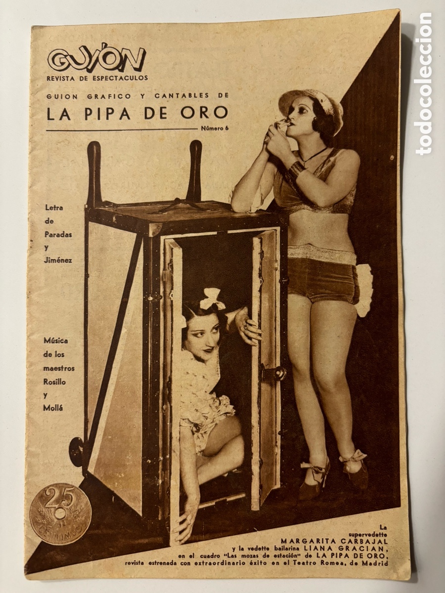 Coleccionismo de Revistas y Peri&oacute;dicos: Revista de espect&aacute;culos Guion la pipa de oro Margarita Carbajal liana gracian 11
