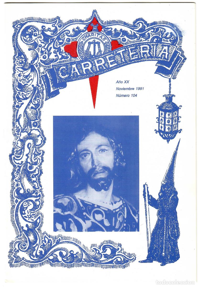 Coleccionismo de Revistas y Peri&oacute;dicos: SEMANA SANTA SEVILLA, BOLET&Iacute;N HERMANDAD LA CARRETER&Iacute;A N&ordm; 104, NOVIEMBRE 1991