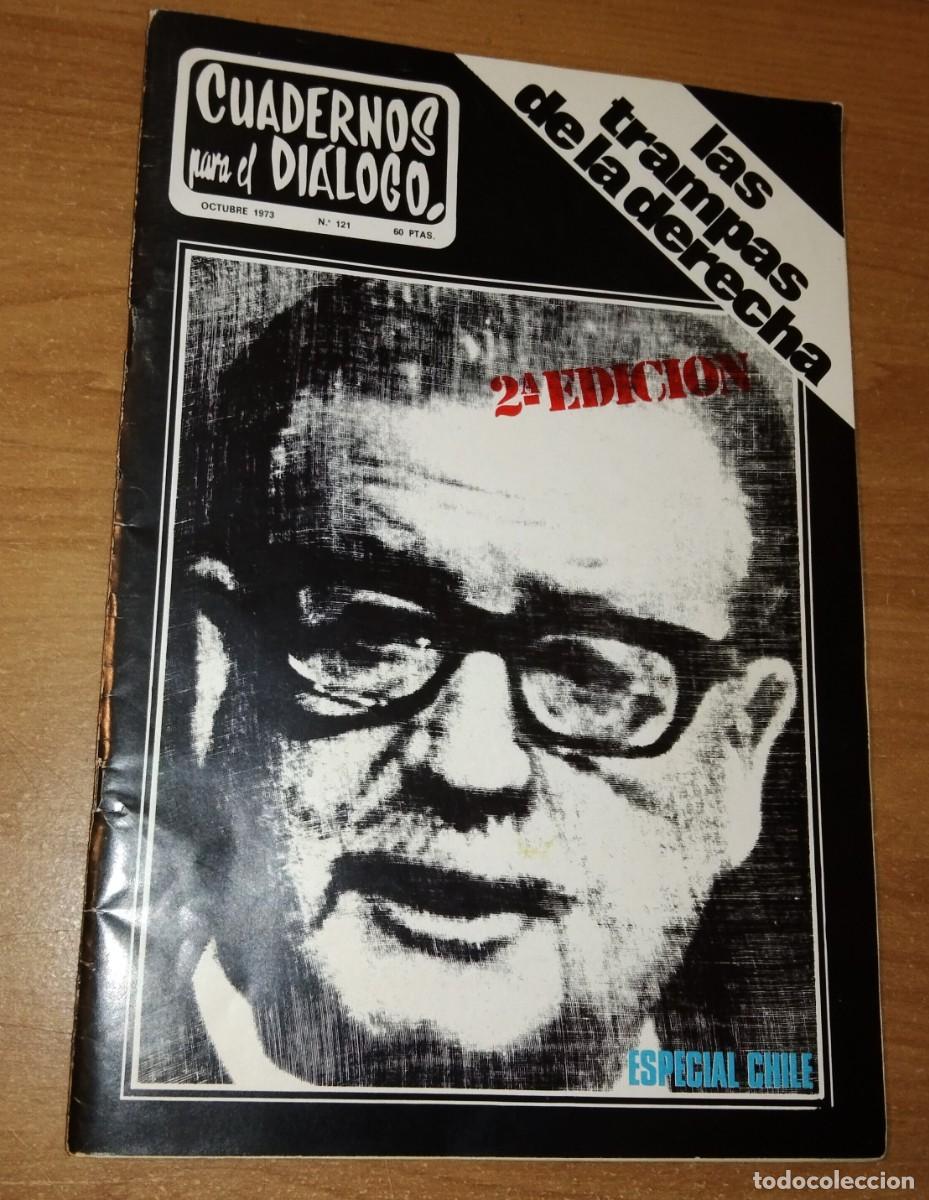 Coleccionismo de revistas y peri&oacute;dicos: CUADERNOS PARA EL DI&Aacute;LOGO N.&ordm; 121, 1973 - ESPECIAL GOLPE DE ESTADO EN CHILE