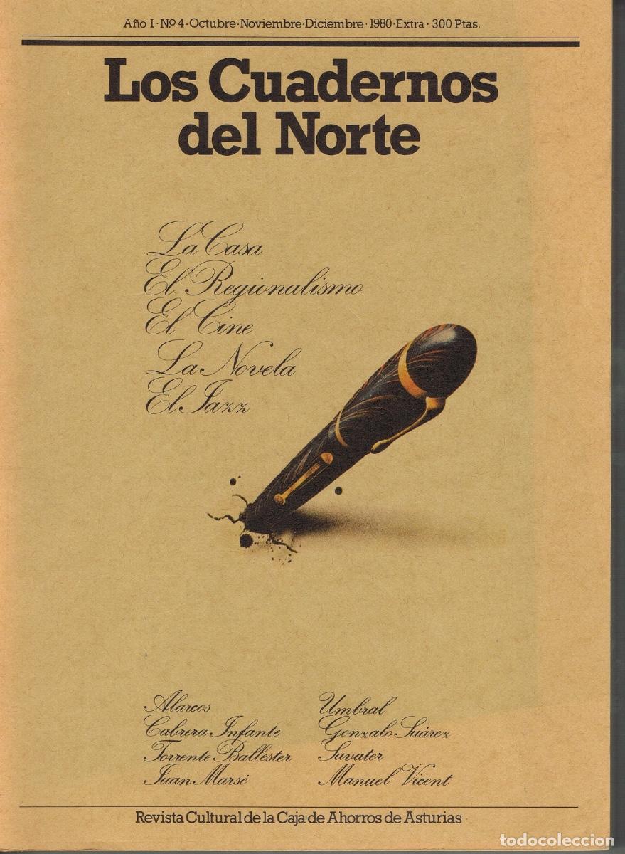Coleccionismo de Revistas y Peri&oacute;dicos: LOS CUADERNOS DEL NORTE N&ordm; 4 (LA CASA, EL REGIONALISMO, EL CINE, LA NOVELA, EL JAZZ)