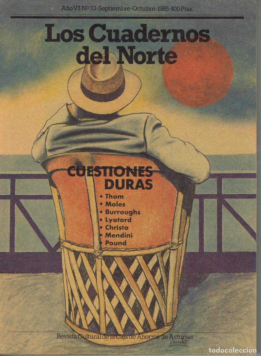 Coleccionismo de Revistas y Peri&oacute;dicos: LOS CUADERNOS DEL NORTE N&ordm; 33. CUESTIONES DURAS: THOM, MOLES, BURROUGHS, LYOTARD, MENDINI, POUND...