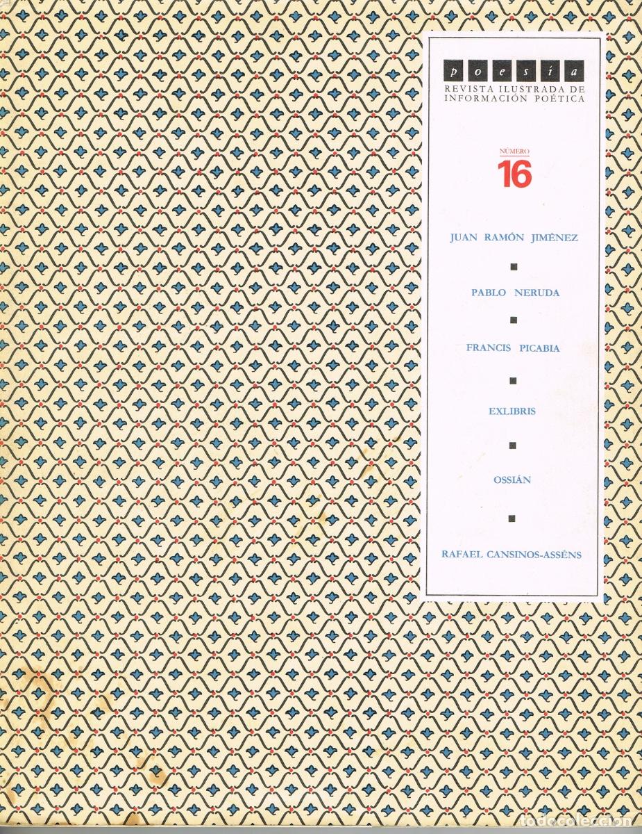 Coleccionismo de Revistas y Peri&oacute;dicos: POES&Iacute;A. REVISTA ILUSTRADA DE INFORMACION POETICA N&ordm; 16: J. R. JIMENEZ, P. NERUDA, F. PICABIA, ETC