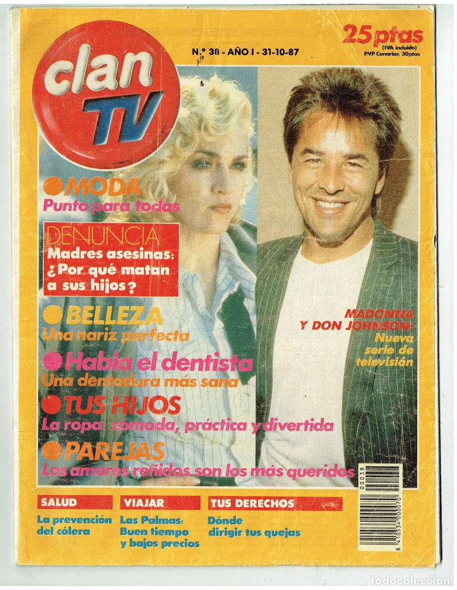Coleccionismo de Revistas y Peri&oacute;dicos: CLAN TV. N&ordm; 38. MADONNA Y DON JOHNSON / 31/X/87. (B/24BIS.1)