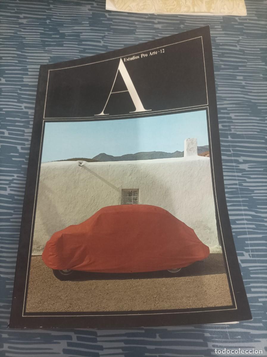 Collection Magazines and Newspapers: A, ESTUDIOS PRO ARTE 12,VER INDICE,VER FOTOS,115 P&Aacute;GINAS,1975..