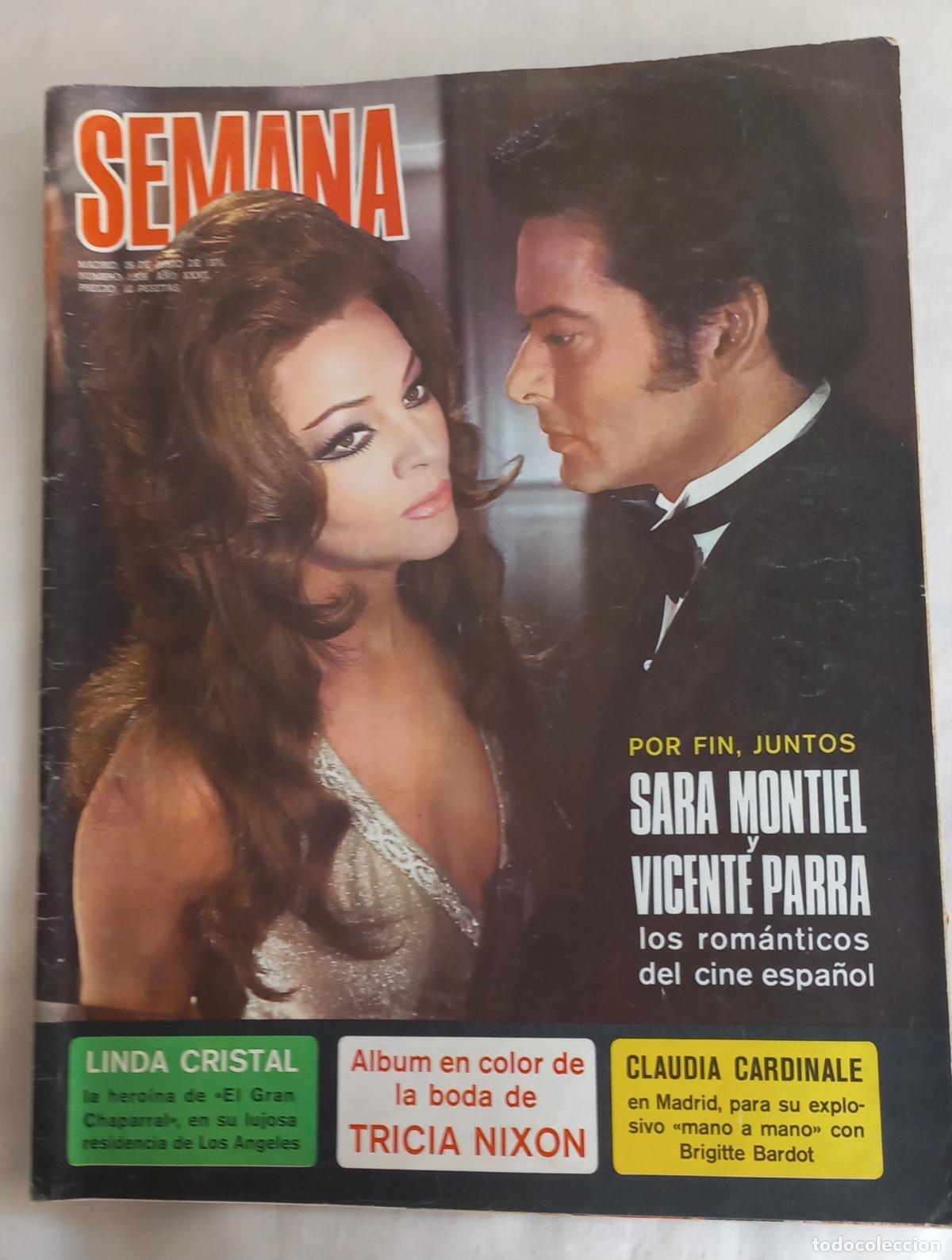 Coleccionismo de Revistas y Peri&oacute;dicos: SEMANA 1636 SARA MONTIEL VICENTE PARRA CLAUDIA CARDINALE ONASSIS J L GALIARDO LINDA CRISTAL NIXON