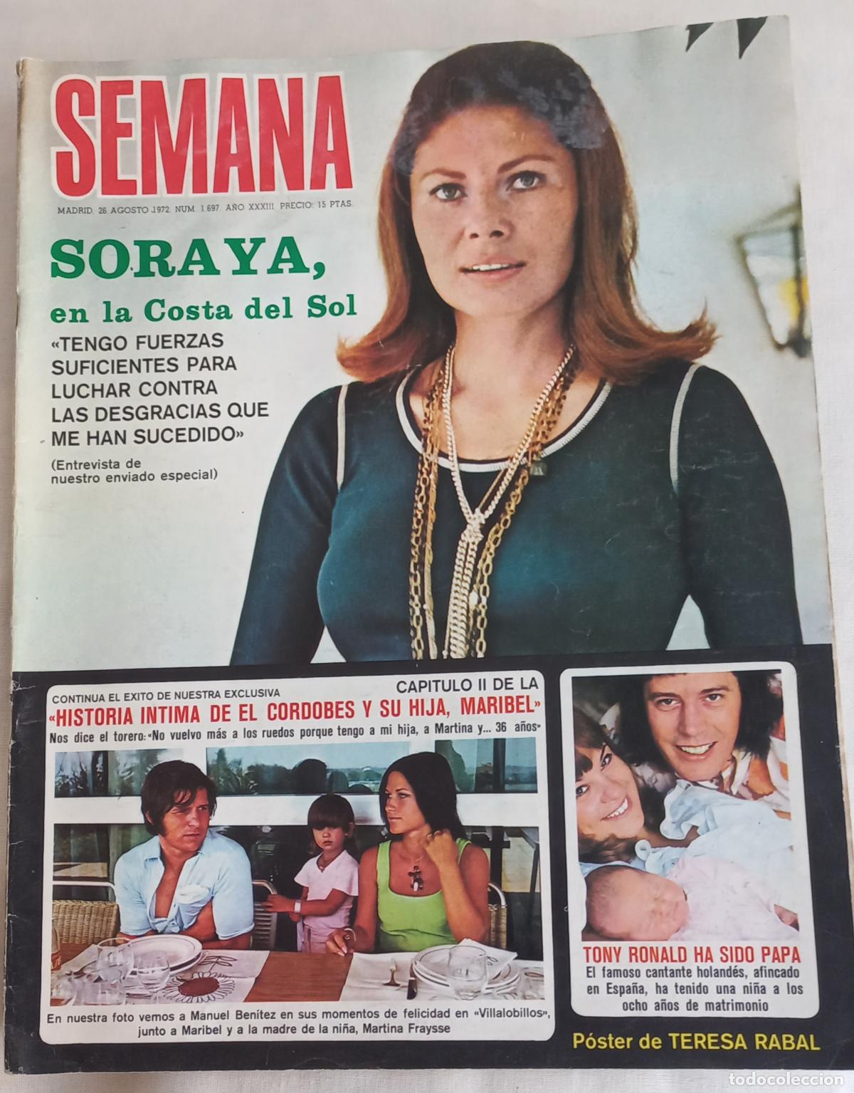 Coleccionismo de Revistas y Peri&oacute;dicos: Revista SEMANA 1697 Soraya Tony Ronald poster Teresa Rabal Concha Marquez Piquer Don Cicuta Cordobes