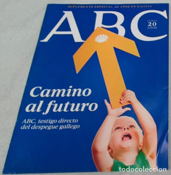 Coleccionismo de Revistas y Peri&oacute;dicos: ABC SUPLEMENTO ESPECIAL, GALICIA 20 A&Ntilde;OS CAMINO AL FUTURO, REVISTA