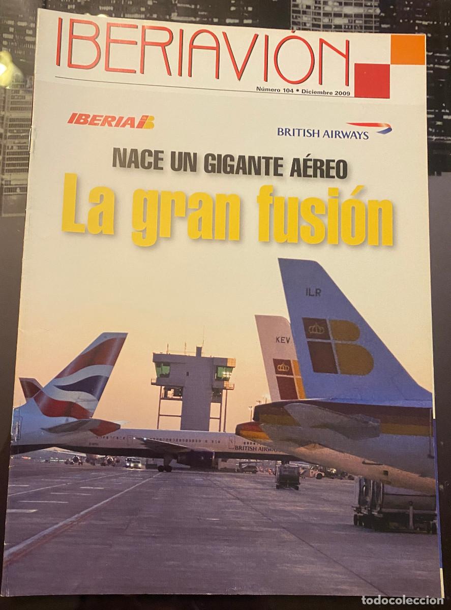 Sammeln von Zeitschriften und Zeitungen: Revista 'Iberiavi&oacute;n', n&ordm; 104. Diciembre 2009. Revista corporativa de Iberia L&iacute;neas A&eacute;reas. Nueva.