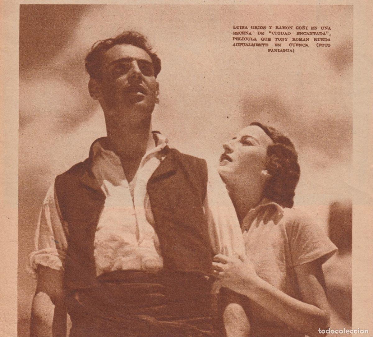Coleccionismo de Revistas y Peri&oacute;dicos: * CUENCA * Luisa Urios y Ram&oacute;n Go&ntilde;i en la pel&iacute;cula Ciudad Encantada -1935