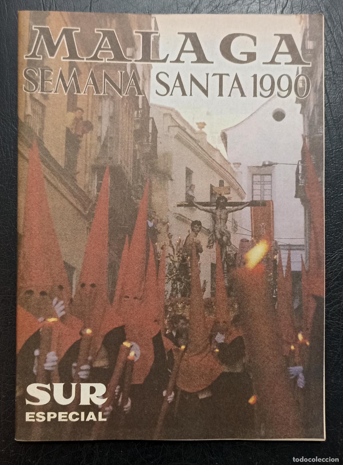 Coleccionismo de Revistas y Peri&oacute;dicos: REVISTA SEMANA SANTA DE MALAGA 1990 - SUR ESPECIAL