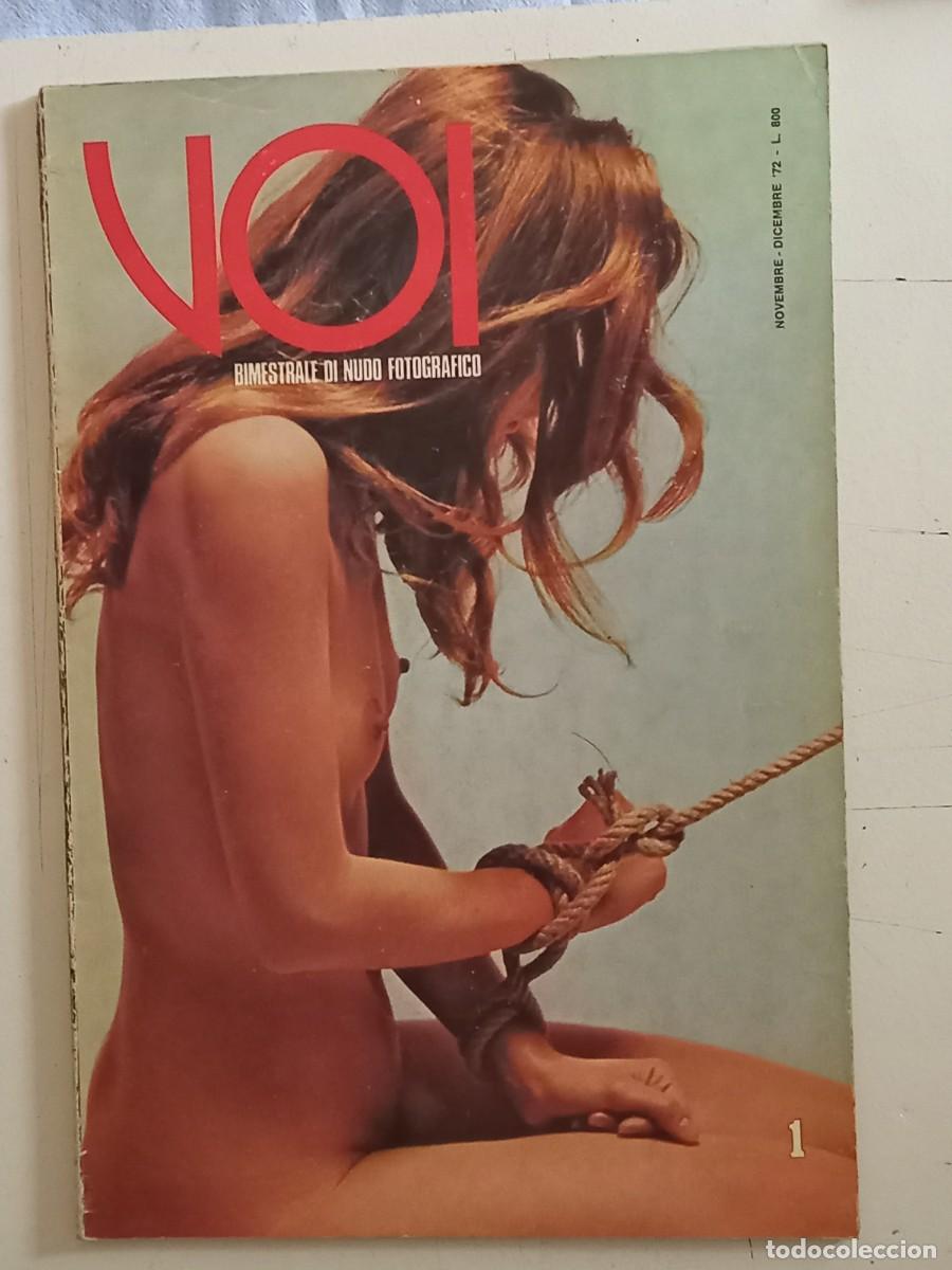 Coleccionismo de revistas y peri&oacute;dicos: VOI n. 1 NOV. DIC. 1972 PAG. 68 RIVISTA DI NUDI FEMMINILI RARISSIMA