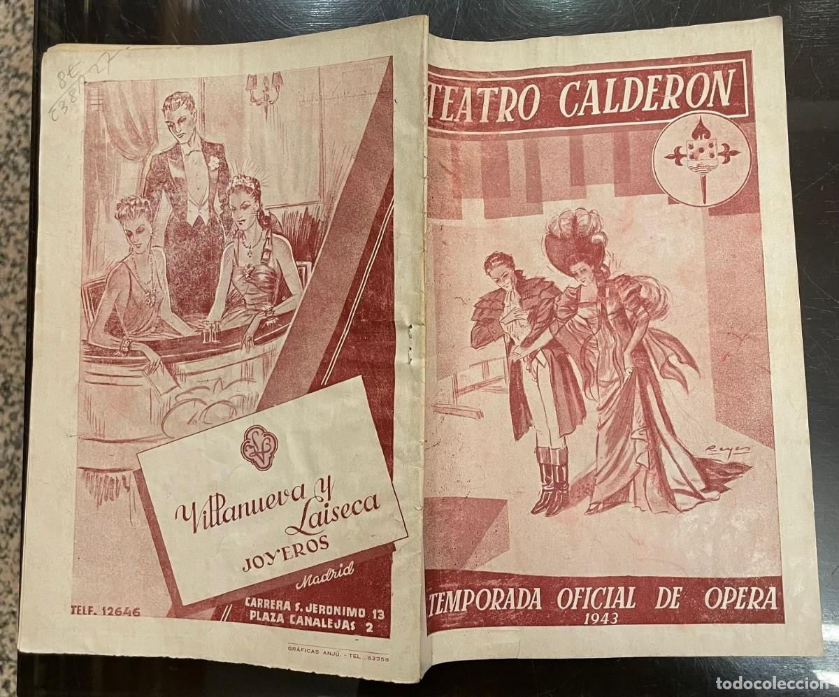 Coleccionismo de Revistas y Peri&oacute;dicos: PROGRAMA TEATRO CALDERON, TEMPORADA OFICIAL DE OPERA 1943 Y VILLANUEVA Y LAISECA JOYEROS