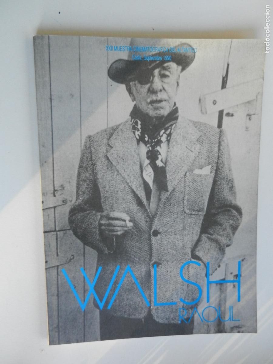 Coleccionismo de revistas y peri&oacute;dicos: RAOUL WALSH - XXII MUESTRA CINEMATOGRAFICA DEL ATLANTICO - CADIZ -1990