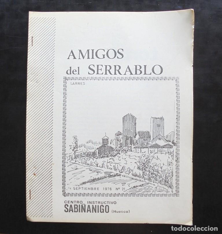 Collezionismo di Riviste e Giornali: Larres. Amigos del Serrablo 21, 1976 septiembre Sabi&ntilde;anigo (Huesca) Centro instructivo