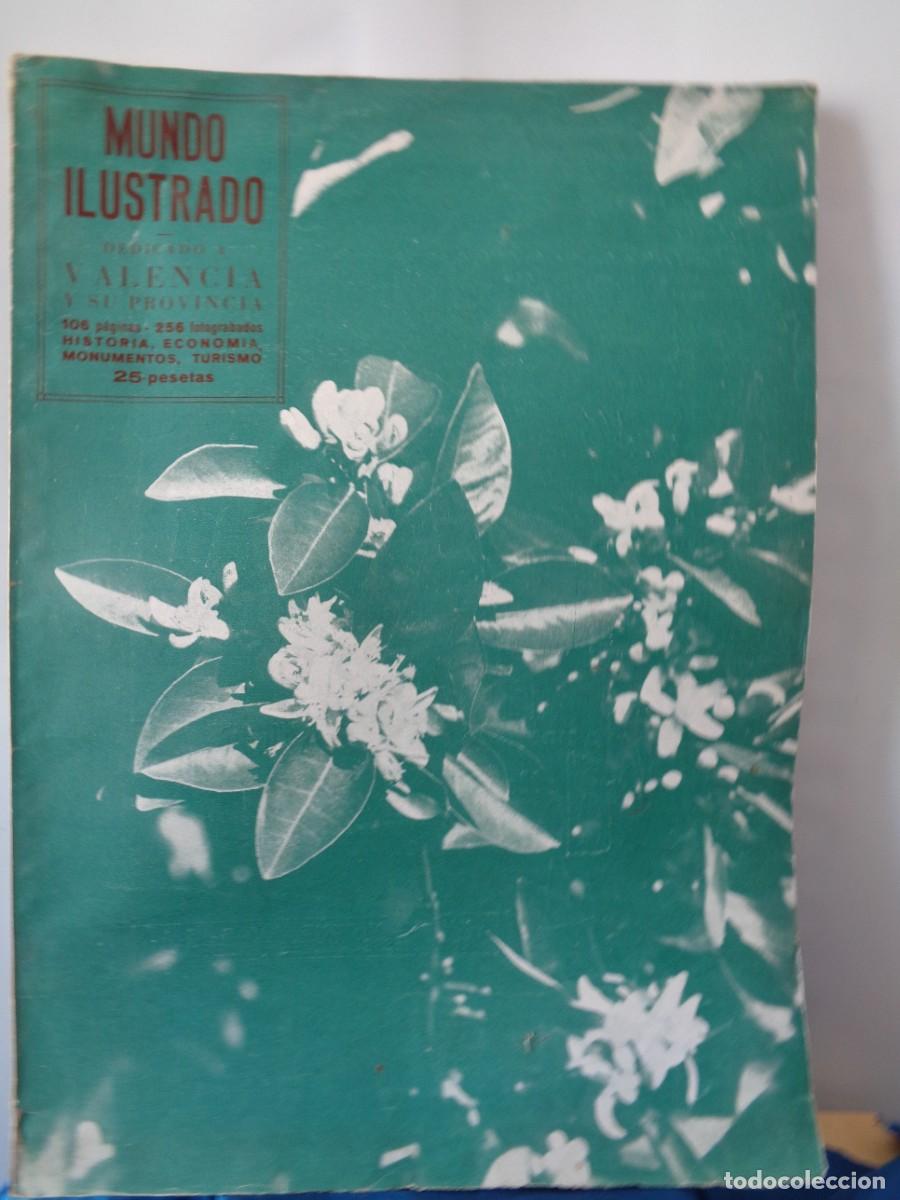 Collezionismo di Riviste e Giornali: &iexcl;&iexcl; MUNDO ILUSTRADO.: DEDICADO A VALENCIA Y SU PROVINCIA. Feb-Mar 1961. Nums. 109 y 110.!!C-27.