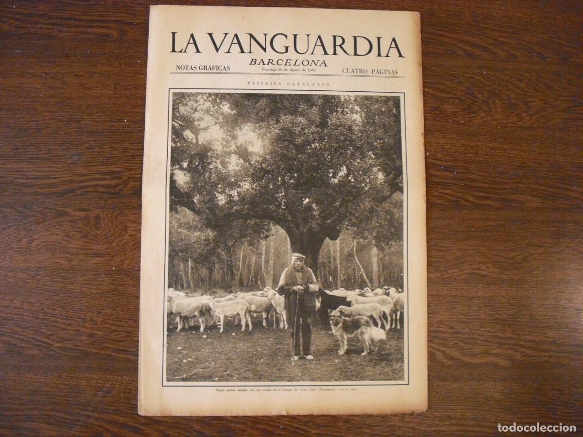 Collectionnisme de Revues et Journaux: LA VANGUARDIA , AGOSTO 1930, PAISAJES CATALANES, PASTOR CON SUS OVEJAS EN CAN LLEO, TARRAGONA