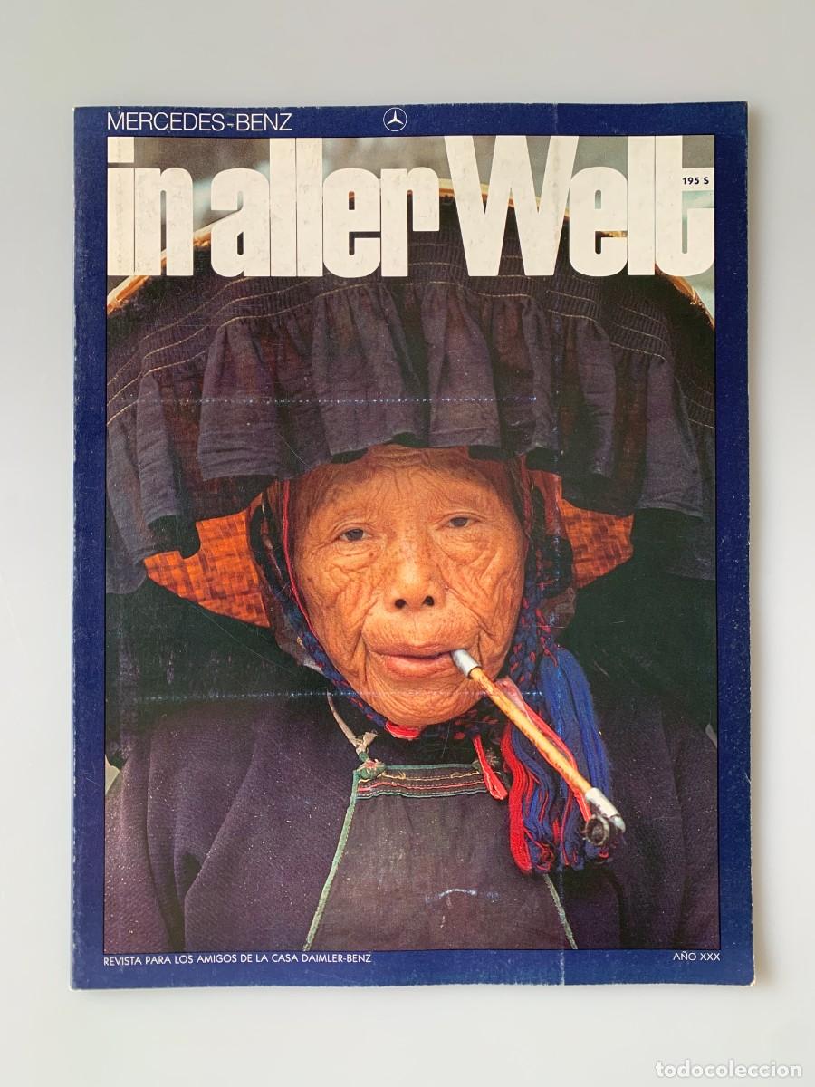 Coleccionismo de revistas y peri&oacute;dicos: In Aller Welt N&ordm; 195 Mercedes Benz Revista Magazine 1985