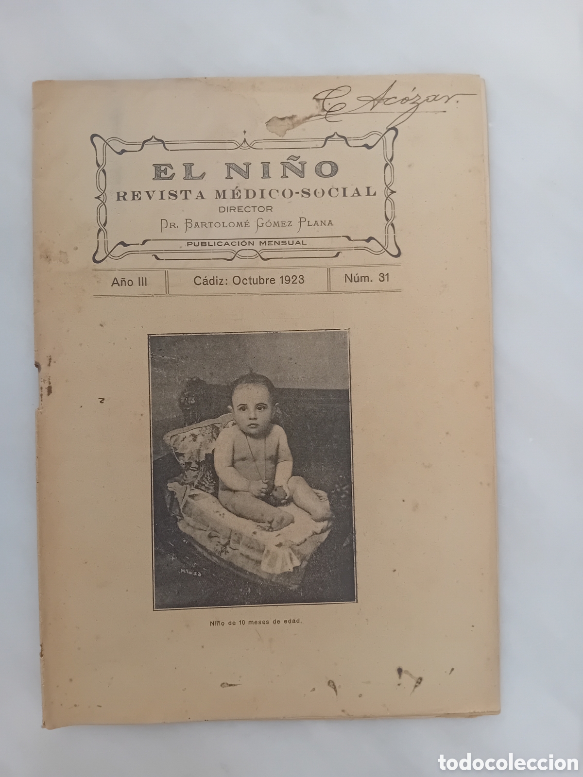 Coleccionismo de Revistas y Peri&oacute;dicos: el ni&ntilde;o revista medico social Octubre a&ntilde;o 1923 . Doctor Bartolome Lopez. Cadiz