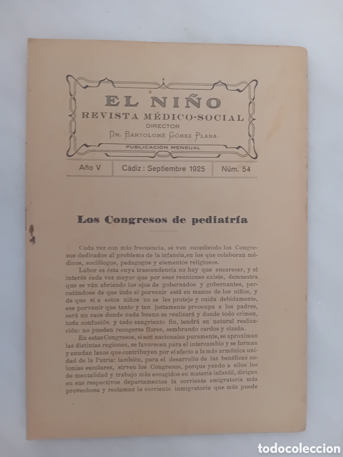 Coleccionismo de Revistas y Peri&oacute;dicos: el ni&ntilde;o revista medico social Agosto a&ntilde;o 1925 .LOS CONGRESOS DE PEDIATRIA . Bartolome Lopez. CADIZ