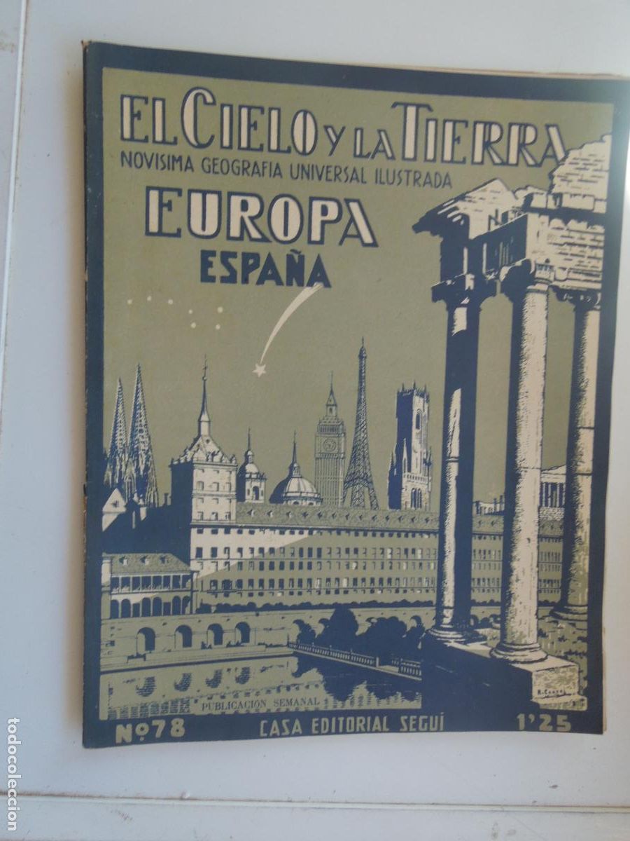 Coleccionismo de revistas y peri&oacute;dicos: EL CIELO Y LA TIERRA - N&ordm; 78- ED. SEGUI -GEOGRAFIA UNIVERSAL ILUSTRADA - EUROPA -ESPA&Ntilde;A -1920 ? BU