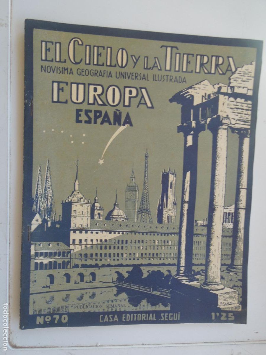 Coleccionismo de revistas y peri&oacute;dicos: EL CIELO Y LA TIERRA - N&ordm; 70- ED. SEGUI -GEOGRAFIA UNIVERSAL ILUSTRADA - EUROPA -ESPA&Ntilde;A -1920 ? BU
