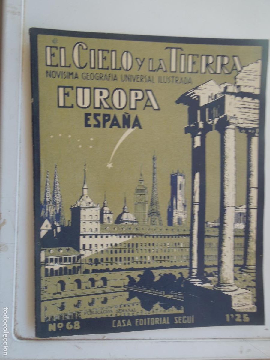 Coleccionismo de revistas y peri&oacute;dicos: EL CIELO Y LA TIERRA - N&ordm; 68- ED. SEGUI -GEOGRAFIA UNIVERSAL ILUSTRADA - EUROPA -ESPA&Ntilde;A -1920 ? BU