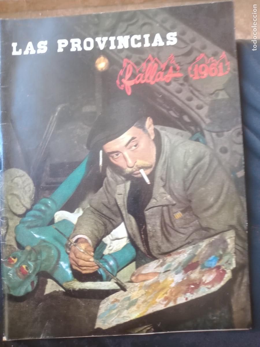 Coleccionismo de revistas y peri&oacute;dicos: VALENCIA; N&Uacute;MERO EXTRAORDINARIO ESPECIAL FALLAS 1961. LAS PROVINCIAS