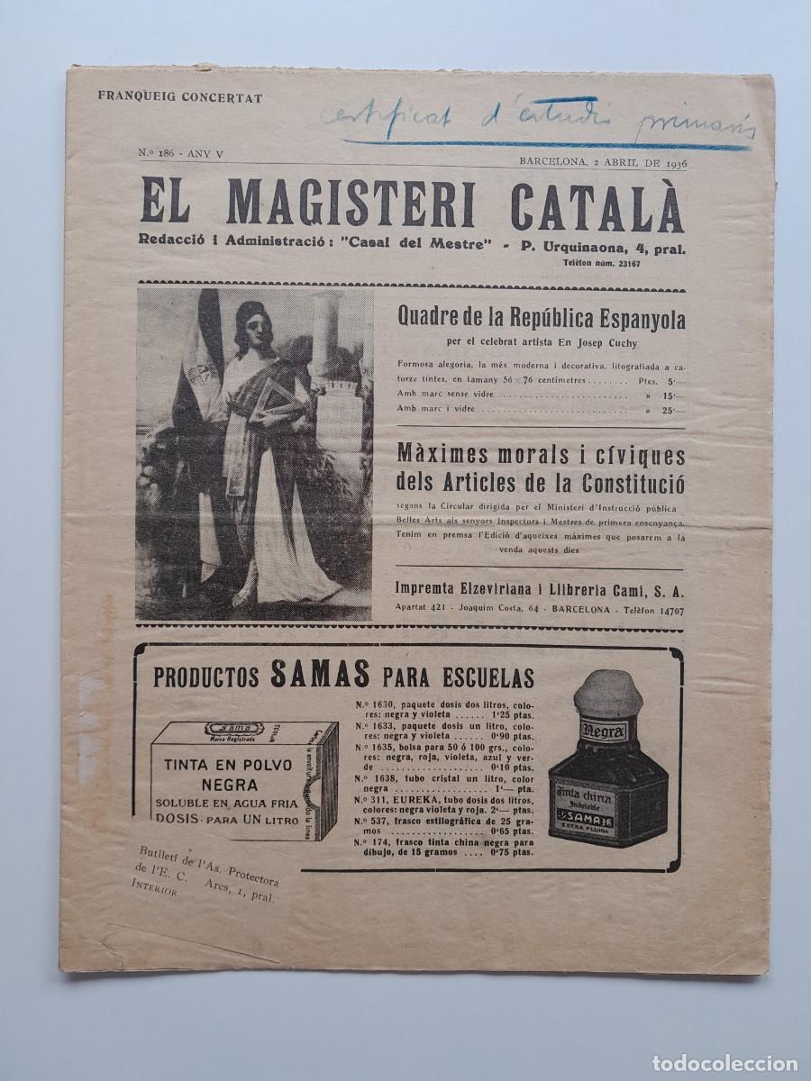 Collection Magazines and Newspapers: EL MAGISTERI CATAL&Agrave; (BARCELONA) - ANY 5, N&Uacute;M. 186 (2 ABRIL 1936)