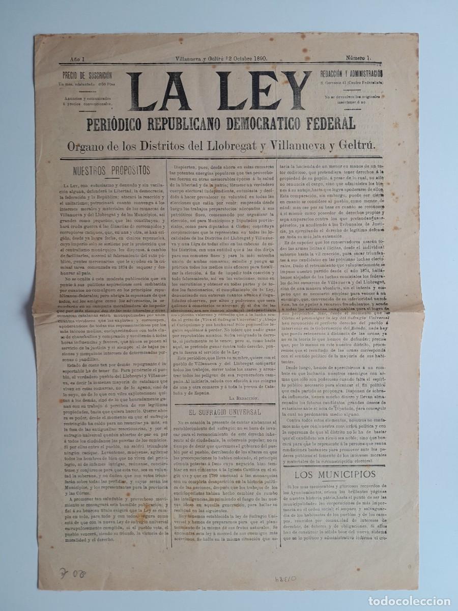 Coleccionismo de Revistas y Peri&oacute;dicos: LA LEY. PERI&Oacute;DICO REPUBLICANO DEMOCR&Aacute;TICO FEDERAL (VILANOVA GELTR&Uacute;) - ANY 1, N&Uacute;M. 1 (12 OCTUBRE 1890