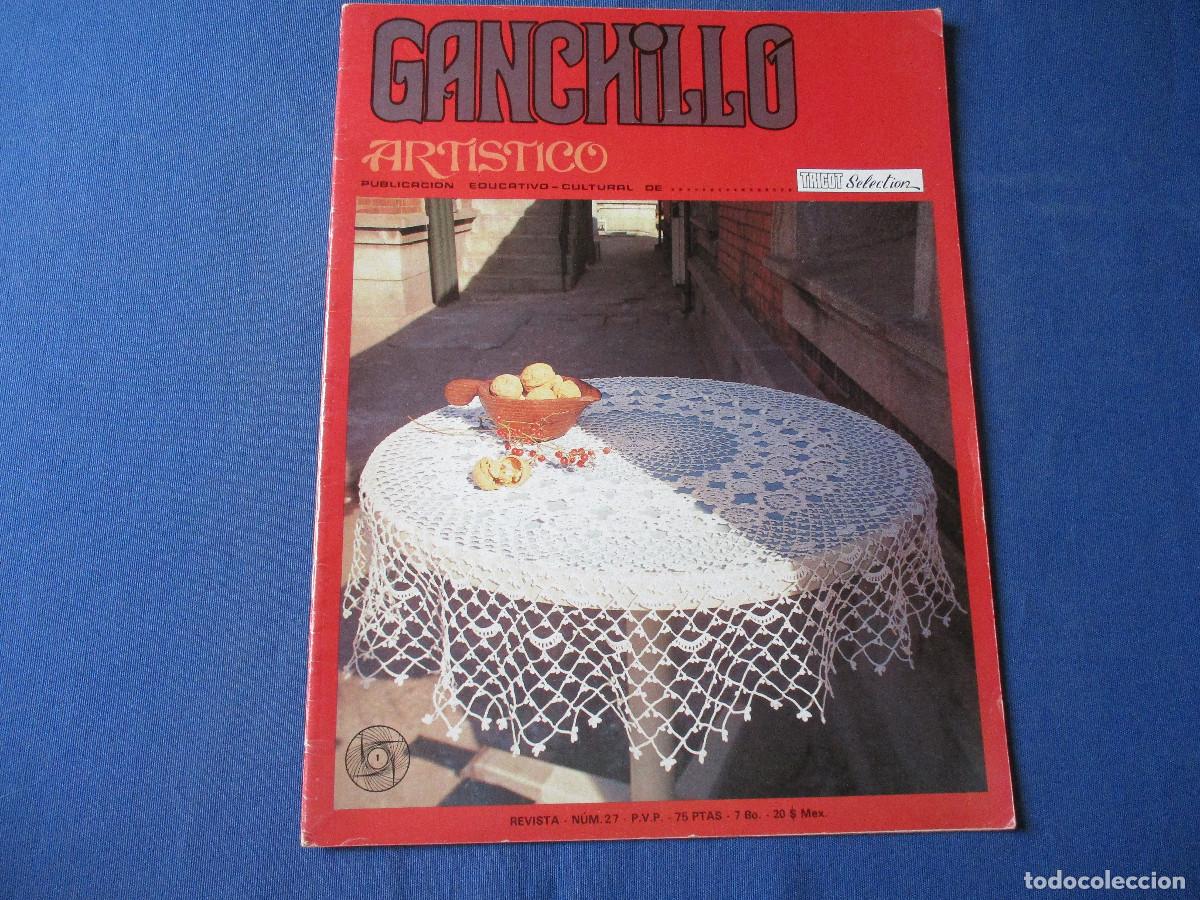 Coleccionismo de Revistas y Peri&oacute;dicos: GANCHILLO ART&Iacute;STICO N.&ordm; 27 - PUBLICACI&Oacute;N EDUCATIVO - CULTURAL DE TRICOT SELECTION
