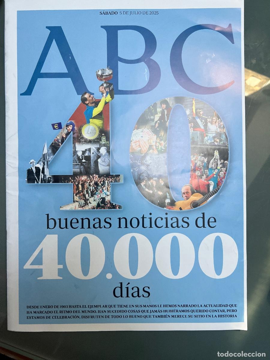 Coleccionismo de Revistas y Peri&oacute;dicos: PERI&Oacute;DICO ABC. ANNIVERSARIO 2025. SUPLEMENTO ESPECIAL 100 p&aacute;ginas. Historia de Espa&ntilde;a.