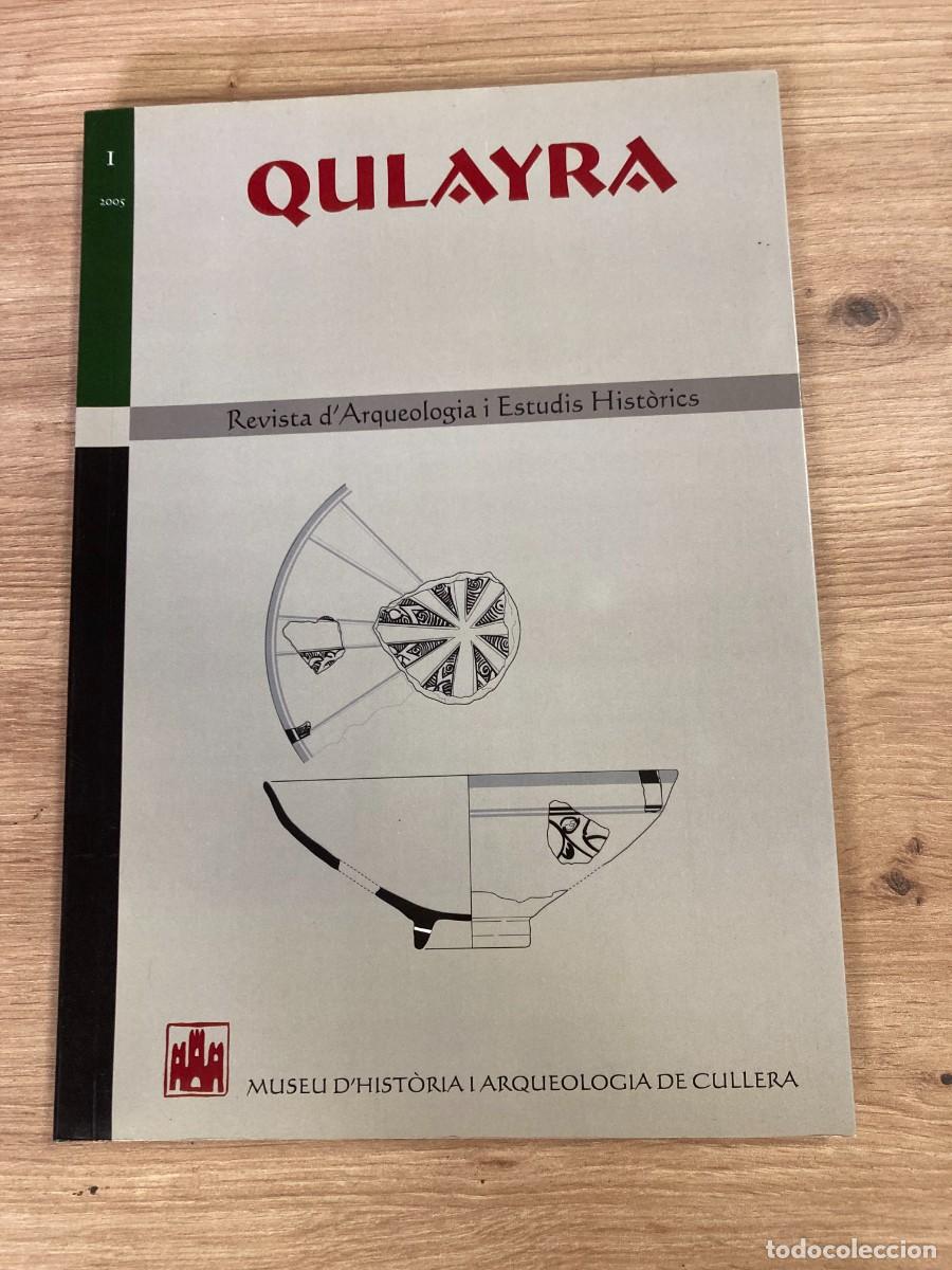 Sammeln von Zeitschriften und Zeitungen: QULAYRA Revista d'Arqueologia Cullera