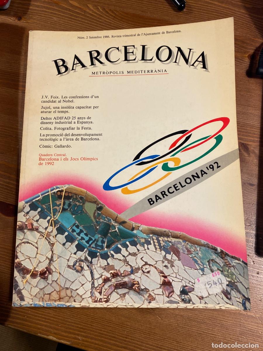 Collection Magazines and Newspapers: Barcelona, Metr&oacute;polis Mediterranea. N&ordm; 2 1986 Revista Ayuntamiento de Barcelona. otto zutz, adi fad