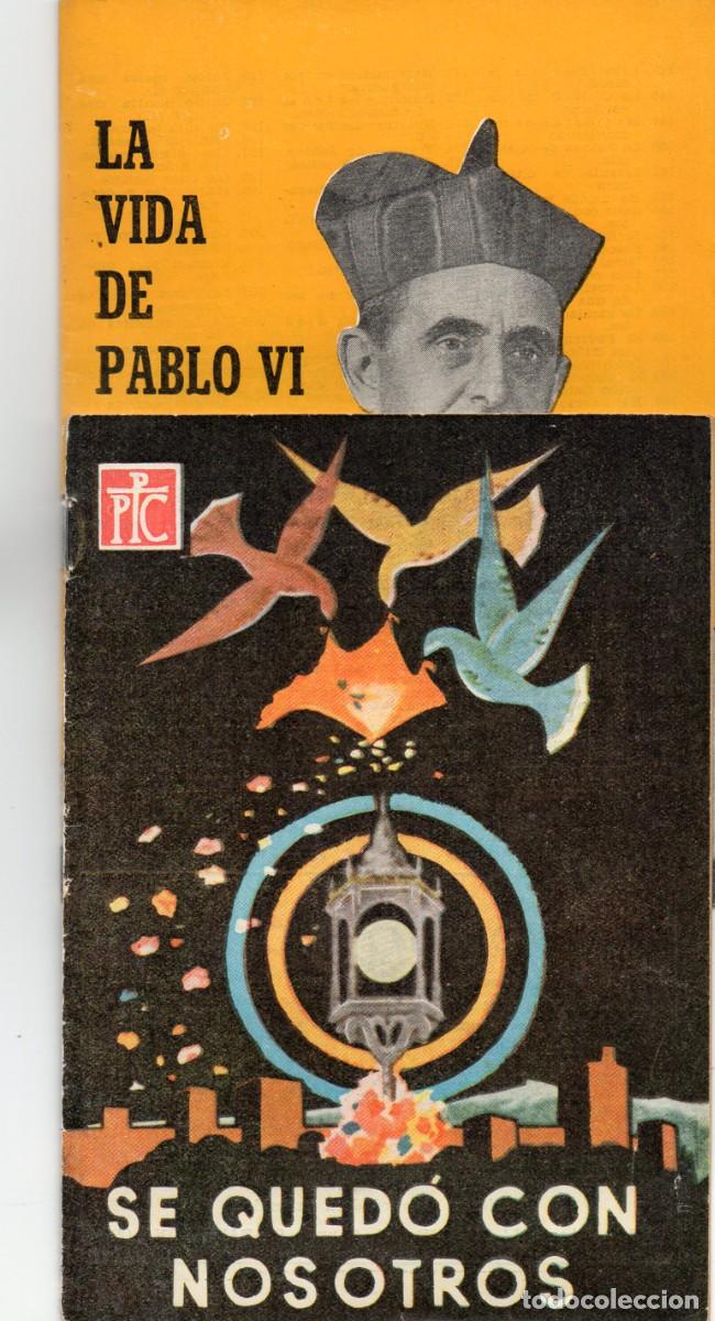 Collection Magazines and Newspapers: REVISTAS LA VIDA DE PABLO VI - SE QUEDO CON NOSOTROS