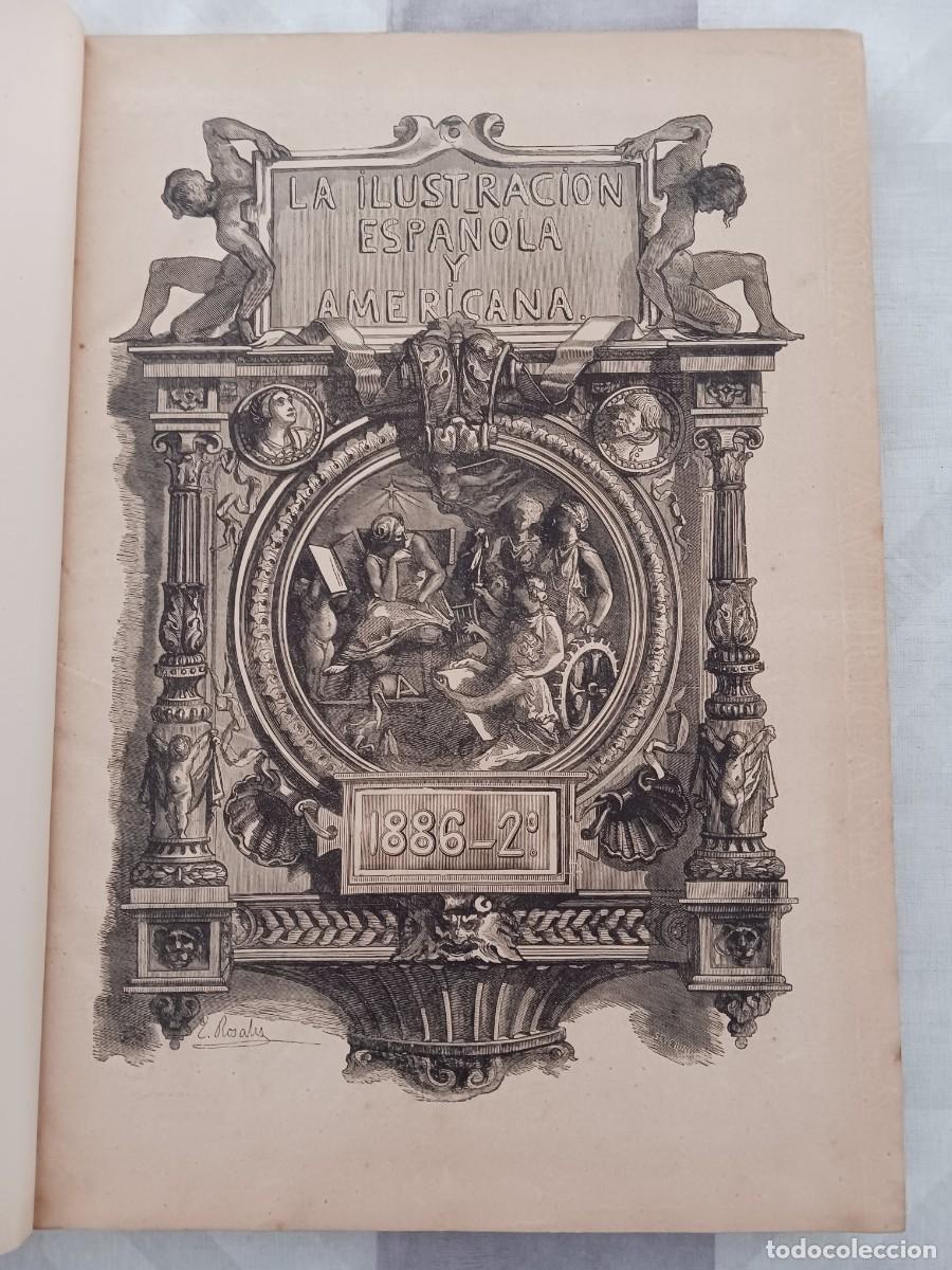 Coleccionismo de Revistas y Peri&oacute;dicos: LA ILUSTRACI&Oacute;N ESPA&Ntilde;OLA Y AMERICANA - SEGUNDO SEMESTRE 1886 (JULIO-DICIEMBRE) - MUY ILUSTRADO