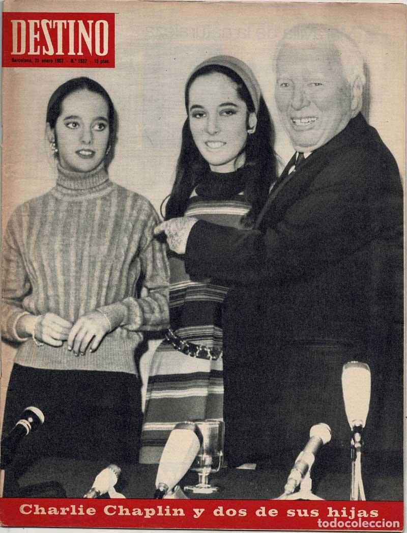 Collectionnisme de Revues et Journaux: Revista Destino No. 1537. 21 enero 1967. Charlie Chaplin y dos de sus hijas
