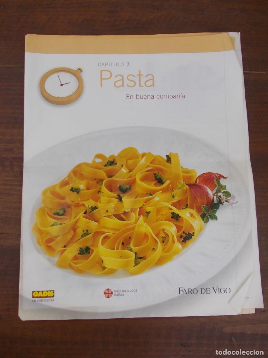 Collection Magazines and Newspapers: Fasc&iacute;mil &ldquo;Cap&iacute;tulo 2: Pasta: En buena compa&ntilde;&iacute;a&rdquo; suplemento recetas Club Faro Faro de Vigo Gadis