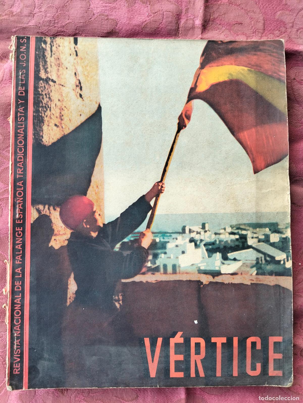 Sammeln von Zeitschriften und Zeitungen: Revista nacional de la Falange espa&ntilde;ola tradicionalista y de las JONS V&eacute;rtice junio 1938 n&ordm; 11 XI