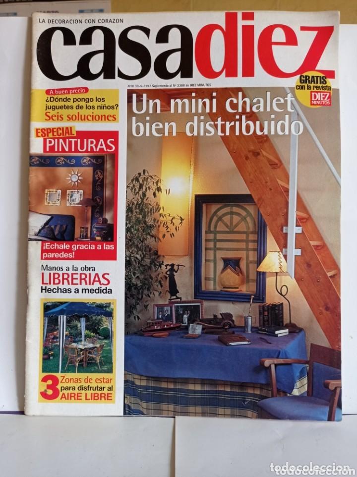 Collection Magazines and Newspapers: REVISTA DE DECORACION / CASA DIEZ N&deg; 2388 / N&deg;10 -- 30 - 5 - 1997