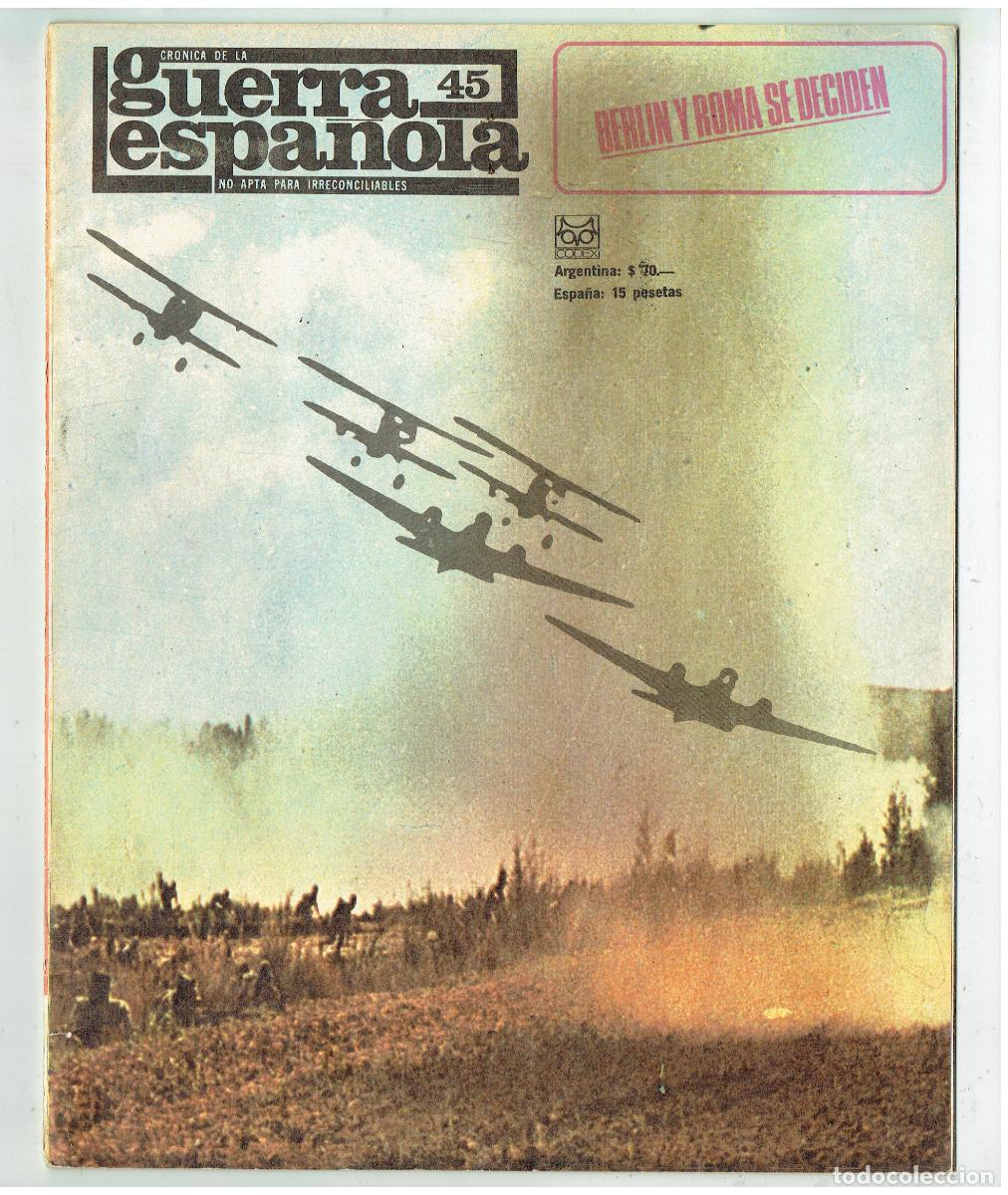 Coleccionismo de revistas y peri&oacute;dicos: CR&Oacute;NICA DE LA GUERRA CIVIL ESPA&Ntilde;OLA. FASC&Iacute;CULO, N&ordm; 45. BERL&Iacute;N Y ROMA SE DECIDEN. (B24.BIS3)