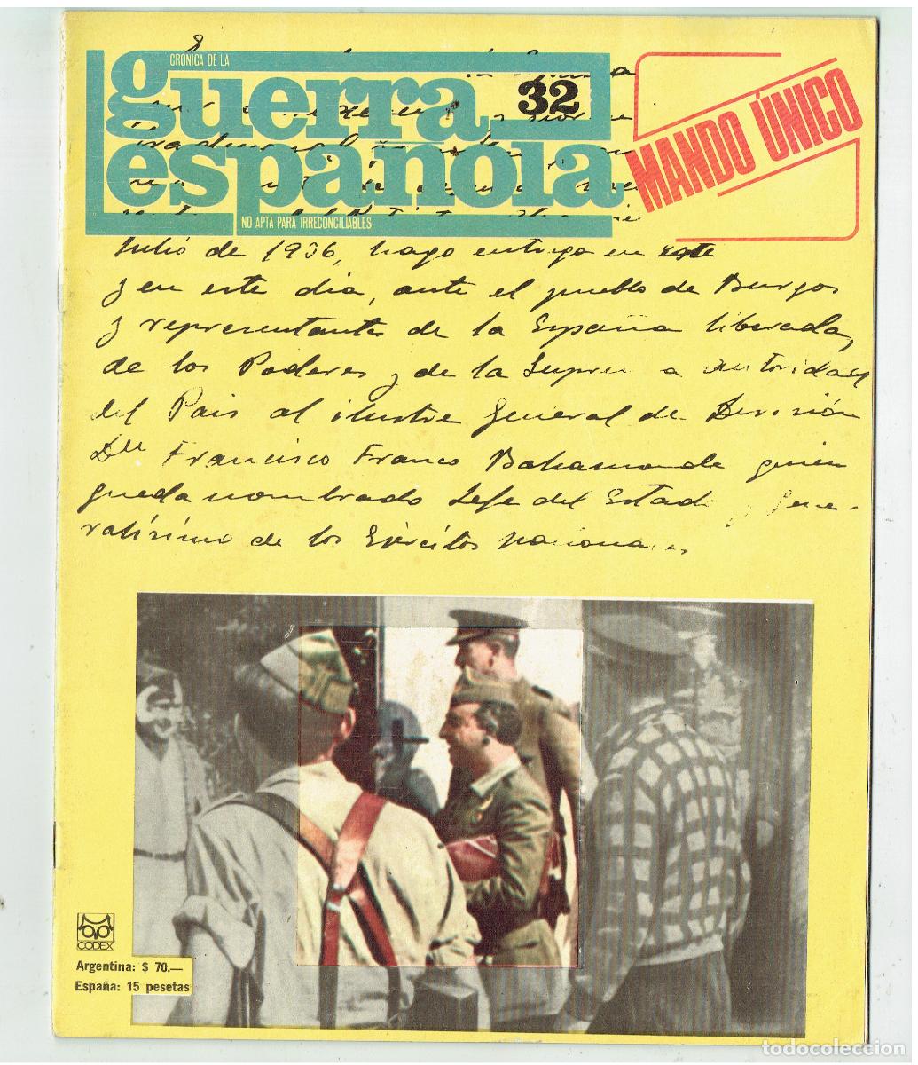 Coleccionismo de revistas y peri&oacute;dicos: CR&Oacute;NICA DE LA GUERRA CIVIL ESPA&Ntilde;OLA. FASC&Iacute;CULO, N&ordm; 32. MANDO &Uacute;NICO. (B24.BIS3)
