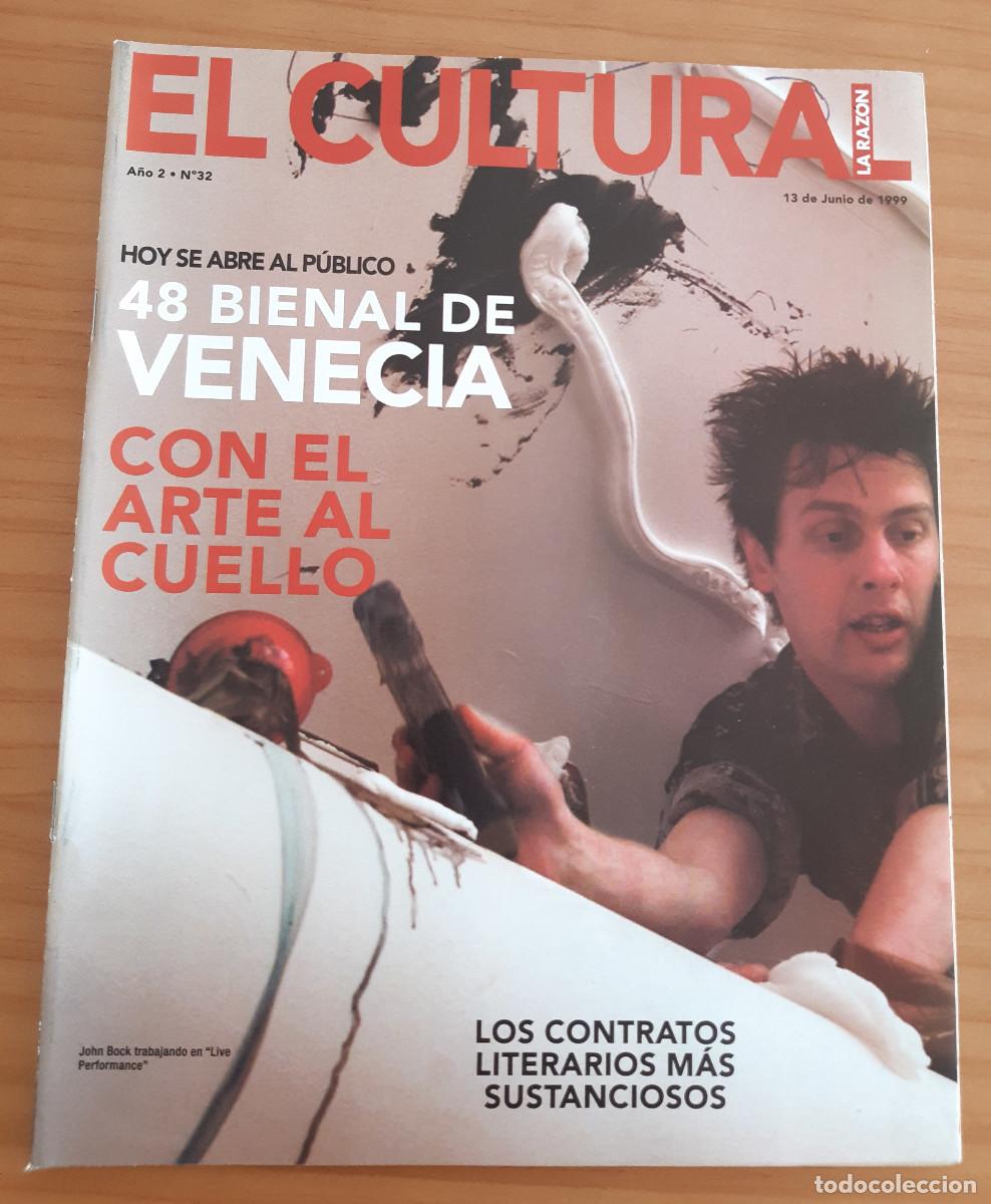 Collection Magazines and Newspapers: EL CULTURAL - LA RAZ&Oacute;N - A&Ntilde;O 2 &middot; N&ordm; 32 - 13 DE JUNIO DE 1999 - MUY BUEN ESTADO