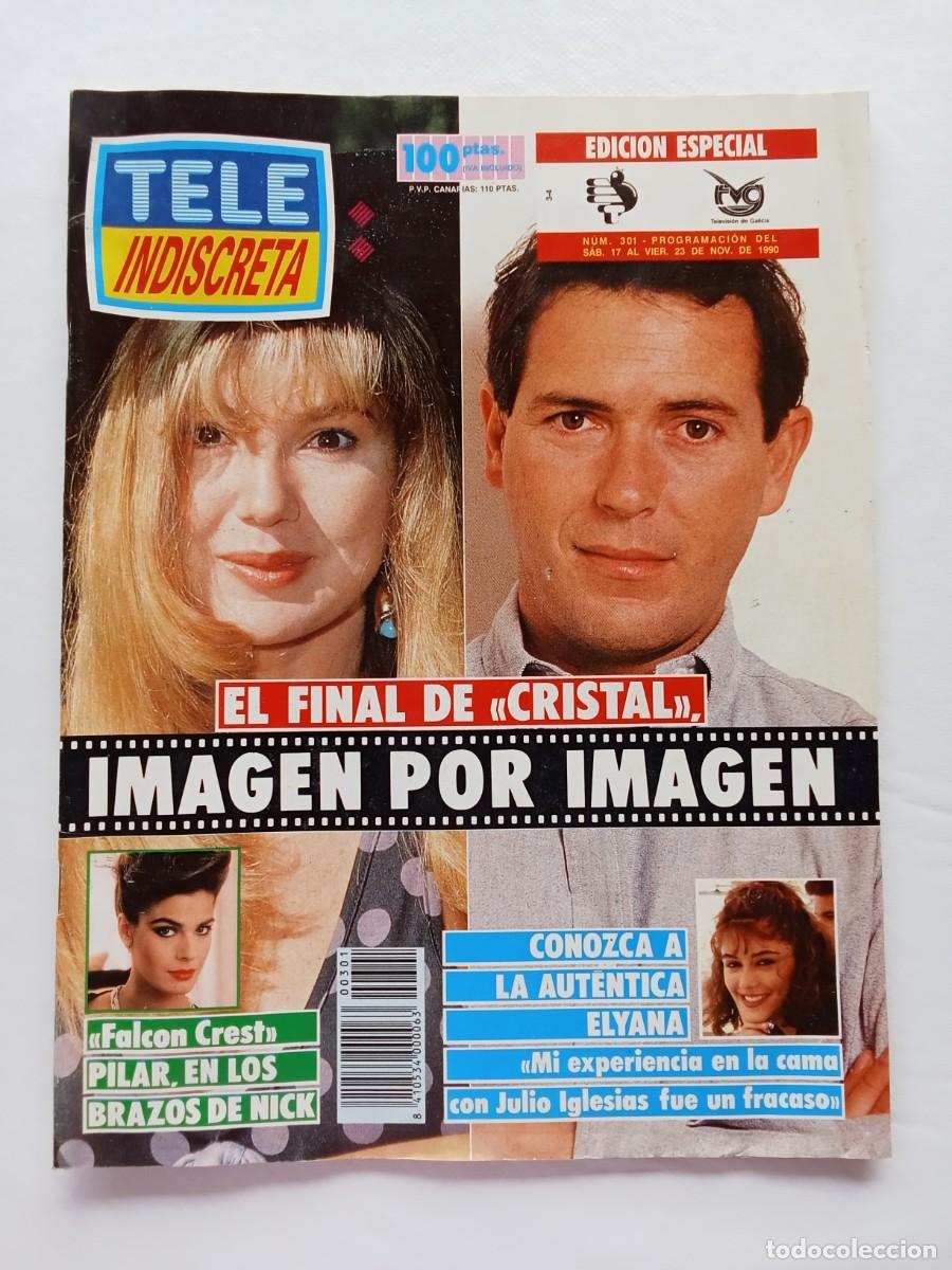 Coleccionismo de Revistas y Peri&oacute;dicos: TELE INDISCRETA N&ordm; 301 1990 Contiene coleccionable del final de Crystal (fasc&iacute;culo 15)