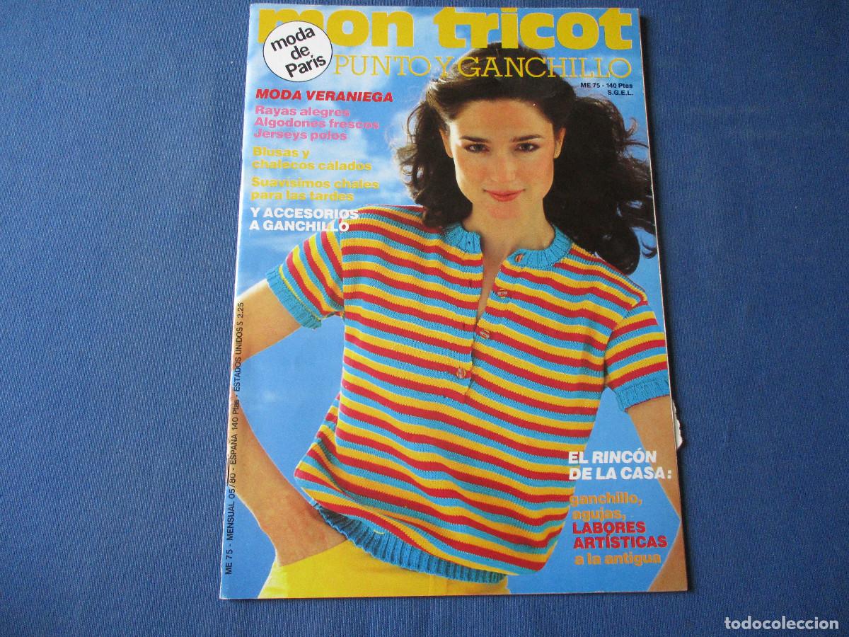 Coleccionismo de Revistas y Peri&oacute;dicos: MON TRICOT / PUNTO Y GANCHILLO ME 75 MENSUAL 05 80 MODA DE PARIS