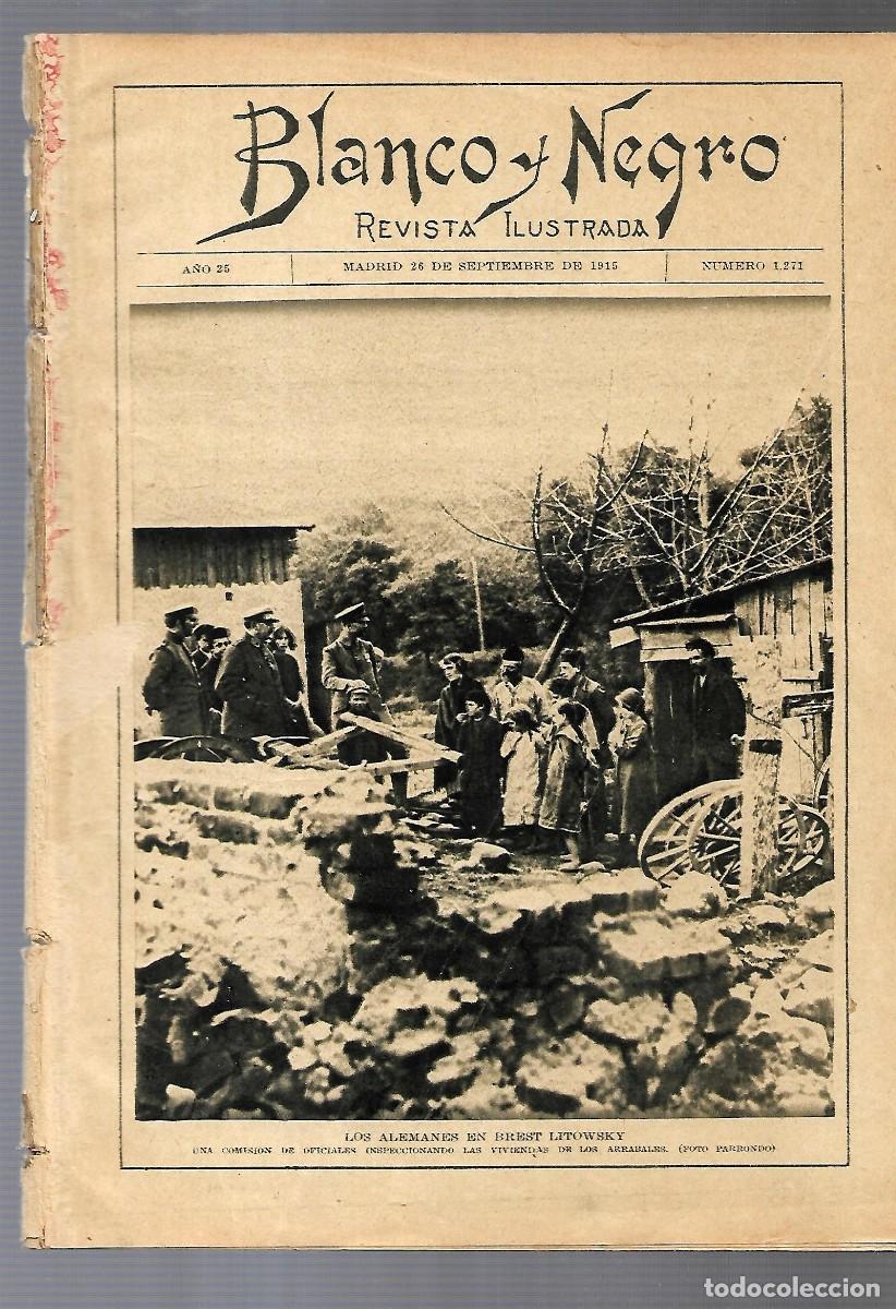 Collection Magazines and Newspapers: REVISTA BLANCO Y NEGRO CON 50 Pg. N&ordm; 1271. MADRID, 26 DE SEPTIEMBRE DE 1915. VER FOTOS