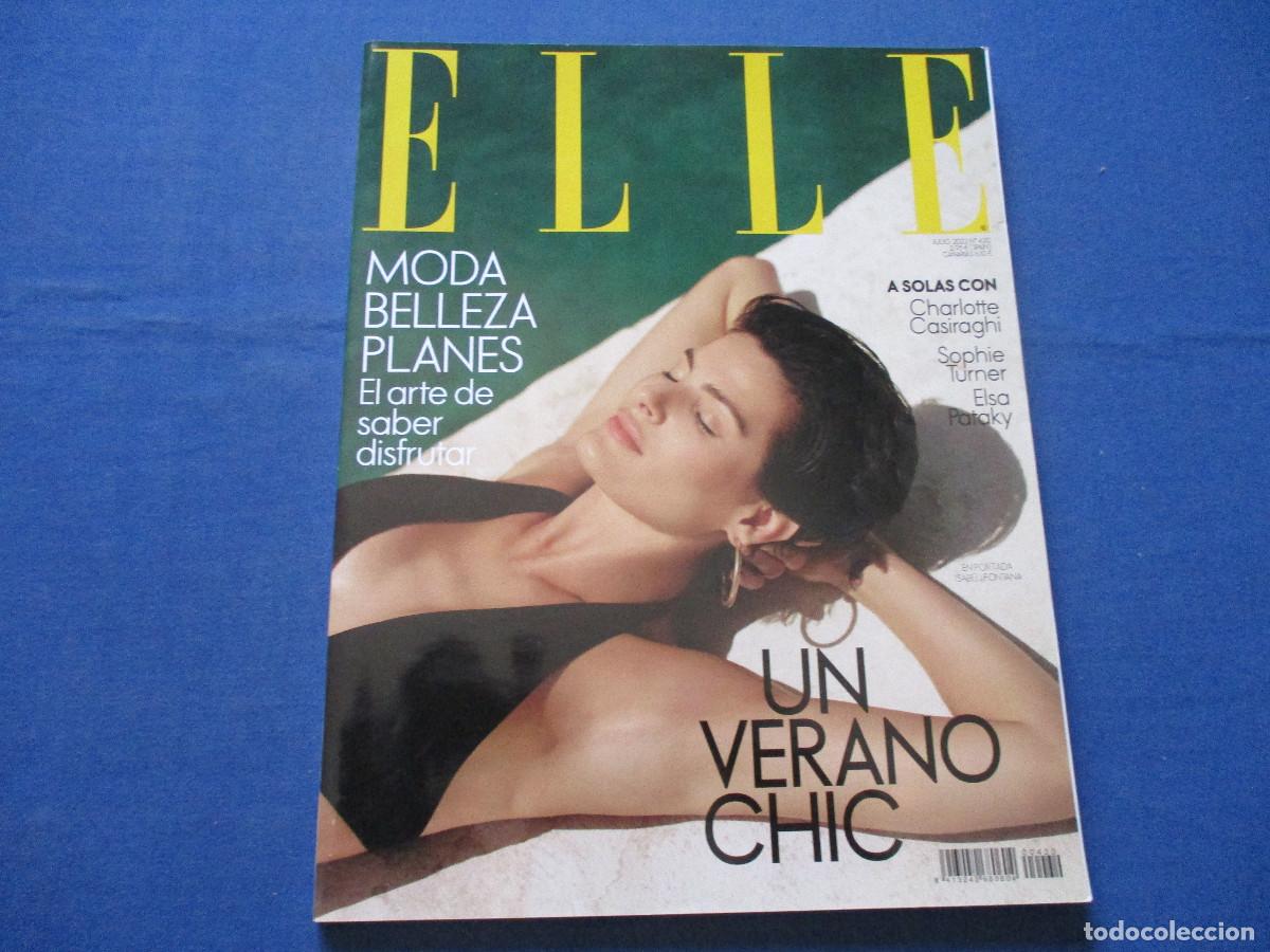 Collection Magazines and Newspapers: ELLE N.&ordm; 430 JULIO 2022 - UN VERANO CHIC - ISABELI FONTANA, ELSA PATAKY, SOPHIE TURNER...